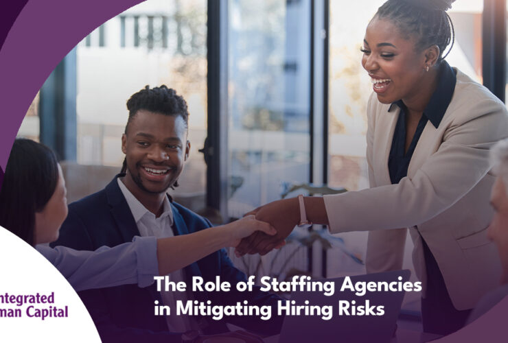 The Role of Staffing Agencies in Mitigating Hiring Risks